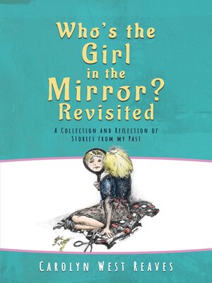 cover image of Who's the Girl in the Mirror? Re-visited